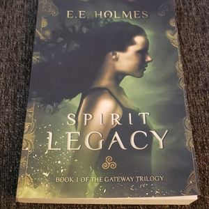 Spirit Legacy softcover book by E. E. Holmes